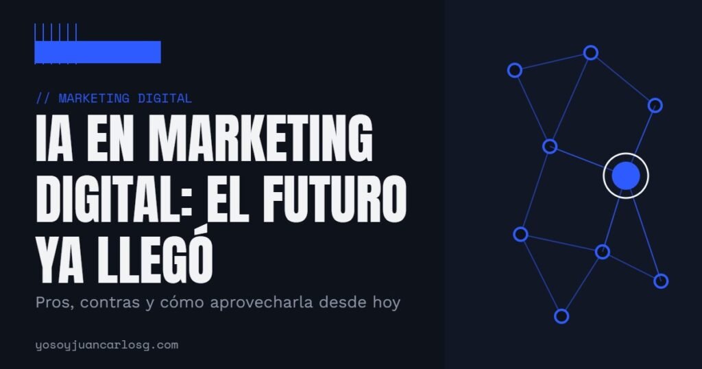IA en marketing digital: el futuro ya llegó, red neuronal en azul sobre fondo oscuro
